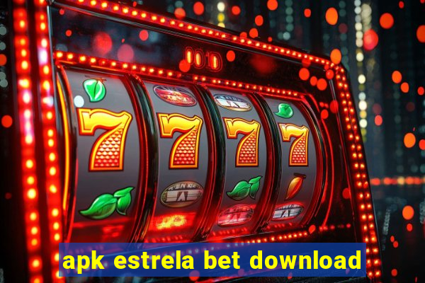 apk estrela bet download